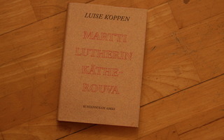 Luise Koppen Martti Lutherin Käthe rouva  C3