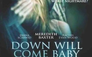 Down will come baby [DVD] R2 Evan Rachel Wood