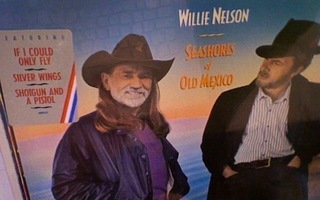 MERLE HAGGARD&WILLIE NELSON::SEASHORES OLD MEXICO:VINYYLI LP