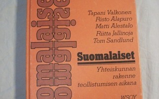 Suomalaiset : Yhteiskunnan rakenne teollistumisen aikana
