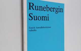 Rafael Koskimies : Runebergin Suomi : esseitä kansallishe...