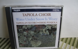 Tapiolan Kuoro&Erkki Pohjola:Water Under Snow Is Weary cd