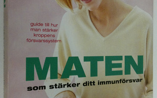 Kirsten Hartvig : Maten som stärker ditt immunförsvar