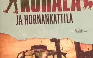 Markku Ropponen : Kuhala ja hornankattila (2023)