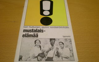 Kari Huttunen - Gunni Nordström-Holm: Mustalaiselämää