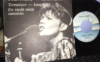 7" SINGLE : Hannele Widomski :  Tomaszov - kaupunki