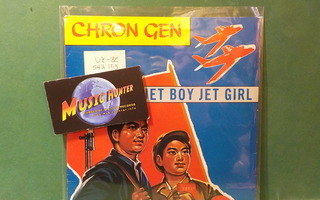 CHRON GEN - JET BOY JET GIRL EX+/EX+ UK -82 7" SINGLE