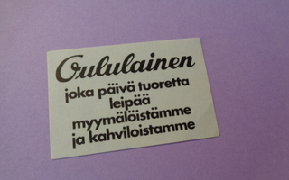 TT-etiketti Oululainen - joka päivä tuoretta leipää