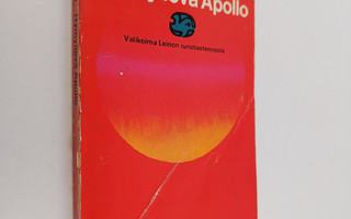Eino Leino : Hymyilevä Apollo : valikoima Leinon runotuot...