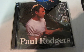 PAUL RODGERS - NOW 2CD RODGERSIN NIMMARILLA