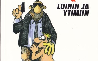 Ralf König: Tappajakondomi & Luihin ja Ytimiin (LIKE 2007)