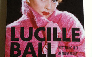 LUCILLE Ball FAQ Everything..America's Favorite Redhead UUSI