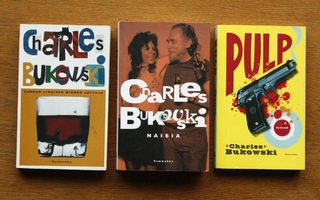 Charles Bukowski 3 kpl kirjoja mm. Pulp & Naisia