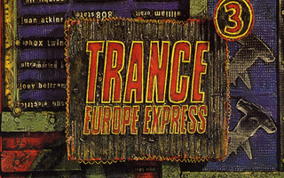 Various • Trance Europe Express 3 Tupla CD
