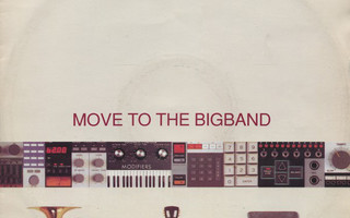 Ben Liebrand Featuring Tony Scott - Move To The Bigband