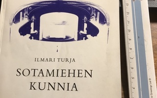 Suomen kansallisteatteri:Ilmari Turja:Sotamiehen kunnia