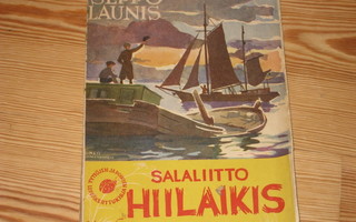 Launis, Seppo: Salaliitto Hiilaikis 1.p nid. v. 1951