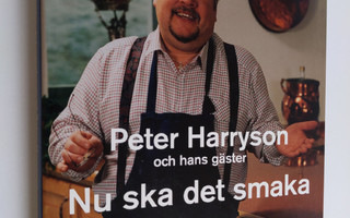 Peter Harryson : Peter Harryson och hans gäster : nu ska ...