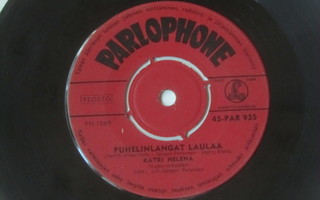Katri Helena: Puhelinlangat laulaa  7" single   1964