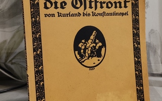 Die oft front - von Kurland bis Konstantinopel (1915)