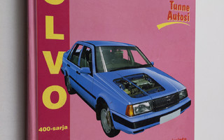 A. K. Legg : Volvo 440, 460 & 480 1987-1997 : korjausopas
