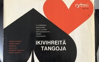 IKIVIHREITÄ TANGOJA(rytmi RILP 7013)