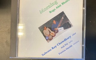 Subroto Roy Chowdhury - Morning Raga Ahir Bhairav CD