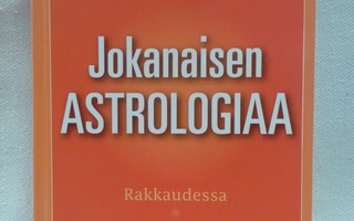 Jokanaisen astrologiaa - Maarit Laurento 1.p (sid.)