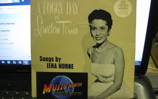 LENA HORNE - A FOGGY DAY IN LONDON TOWN +3 EX-/EX- 7"