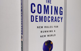 Ann Florini ym. : The Coming Democracy - New Rules For Ru...