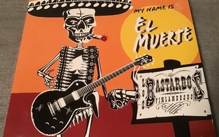 LOS BASTARDOS FINLANDESES: My Name Is El Muerte cd levy