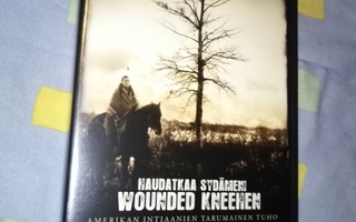 DVD HAUDATKAA SYDÄMEN WOUNDED KNEEHEN