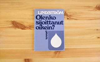 Liina Lindström: Olenko sijoittanut oikein?