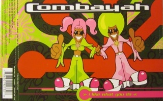 Combayah • I Like What You Do CD Maxi-Single