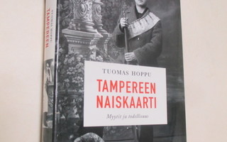 Tuomas Hoppu : Tampereen naiskaarti ( 1 p. 2008 hienokunt +