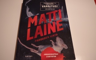 Matti Laine: Pahuuden hinta (2017)