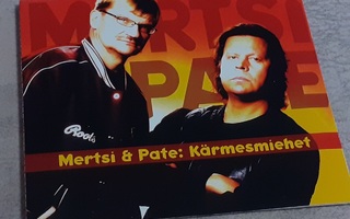 Mertsi & Pate - Kärmesmiehet (CD) KUIN UUSI!! Mustajärvi
