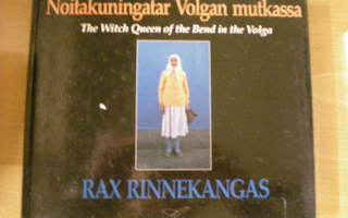 Rax Rinnekangas: Noitakuningatar  Volgan mutkassa