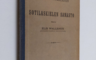 Elis Wallenius : Venäläis-suomalainen sotilaskielen sanasto