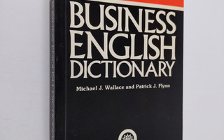Michael J. Wallace ym. : Collins Business English Dictionary