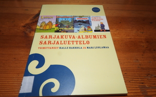 Hakkola-Luolamaa : SARJAKUVA-ALBUMIEN SARJALUETTELO