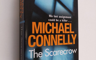 Michael Connelly : The scarecrow