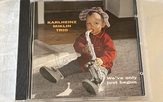 Karlheinz Miklin Trio – We've Only Just Begun (CD)