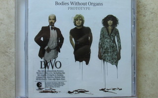 Bodies Without Organs: Prototype, CD.