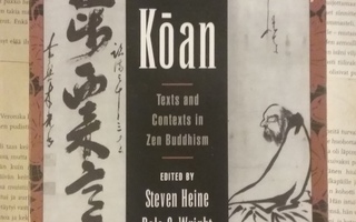 Heine, Wright - The Koan: Texts and Contents in Zen Buddhism