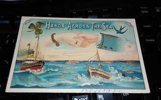 Hands Across The Sea Upea Laiva-aihe v.1909 PK48