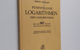 Erwin Voellmy : Funfstellige logarithmen und zahlentafeln...