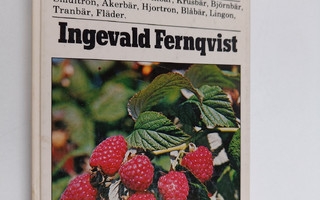 Ingevald Fernqvist : Odla bär
