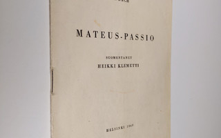 Johann Sebastian Bach : Mateus-passio