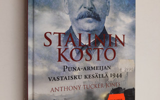 Anthony Tucker-Jones : Stalinin kosto : puna-armeijan vas...
